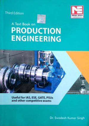 production technology by sawdesh kumar for gate exam