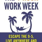 The 4-Hour Work Week Escape the 9-5, Live Anywhere and Join the New Rich