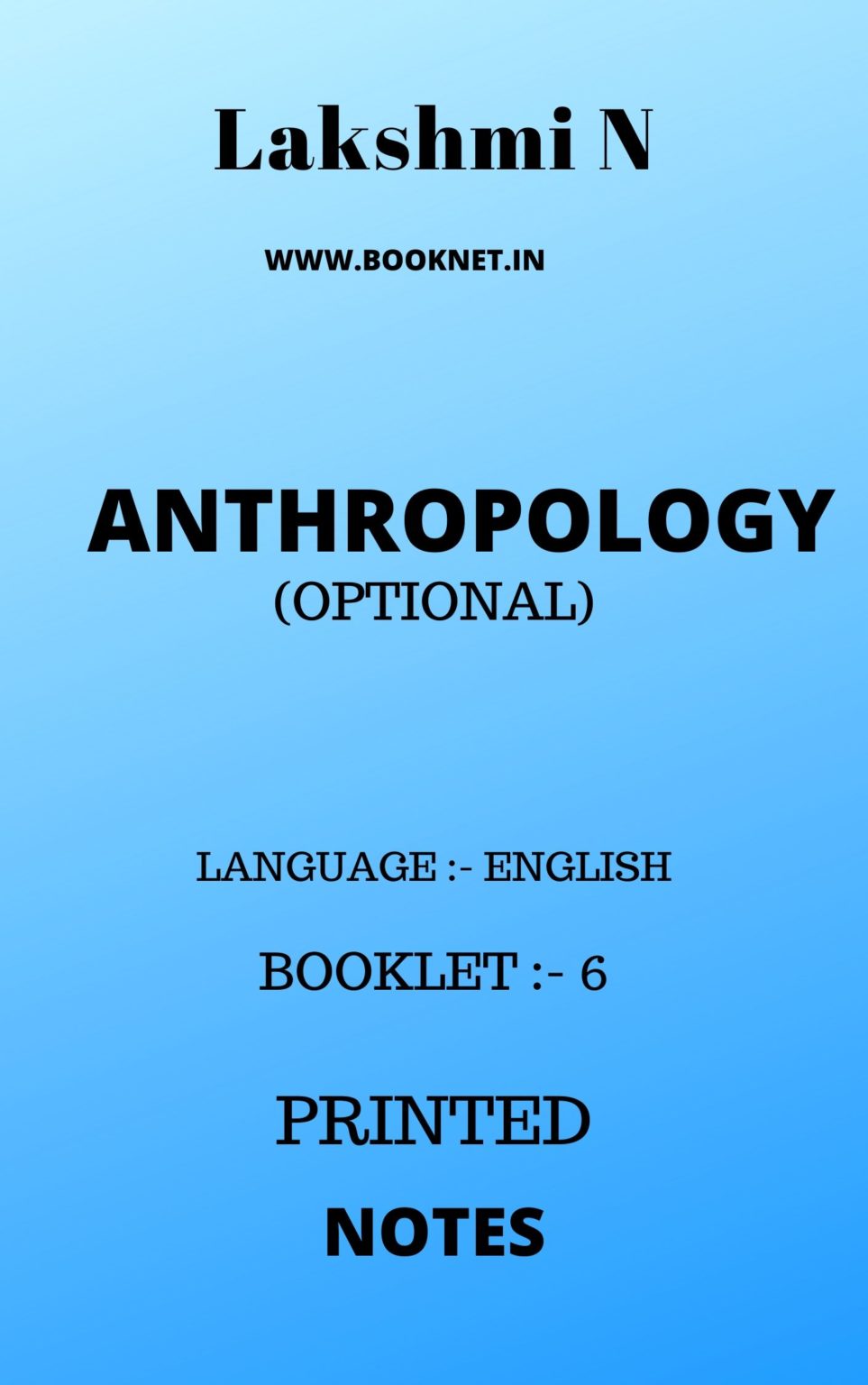 Anthropology Optional Printed Notes By Lakshmi BookNet
