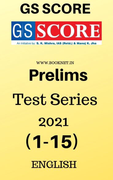 GS SCORE TEST SERIES Prelims 2021 (1-25) In ENGLISH – BookNet