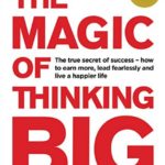 The magic of thinking big