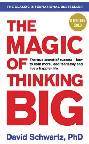 The magic of thinking big