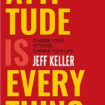 attitude is everything