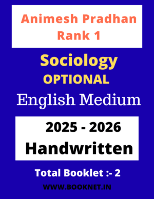 Sociology (Optional) Handwritten notes By Animesh Pradhan