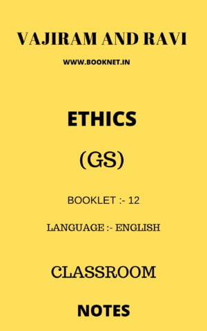 ETHICS BY VAJIRAM AND RAVI