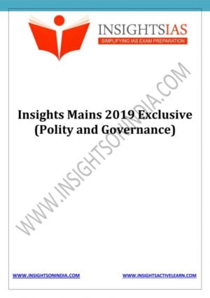 insight ias mains 2019 exclusive modul polity and governance