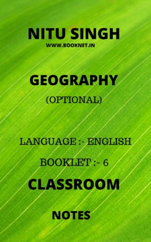 NITU SINGH GEOGRAPHHY CLASSROOM NOTES