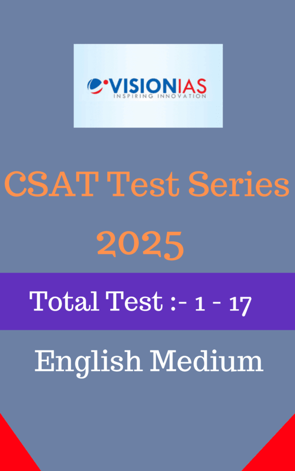 Vision ias CSAT Test Series 2025, (1-17)