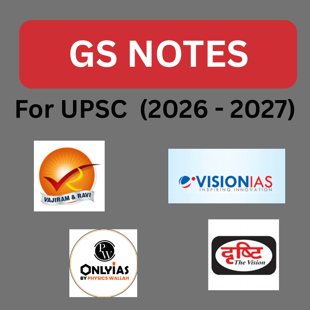 GS Notes For Upsc 2026-2027